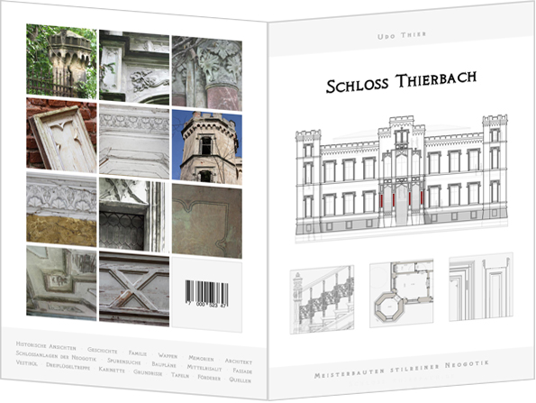 Sachbuch, Historische Ansichten, Geschichte, Familie Auenmueller, Wappen, Memoiren, Architekt, Schlossanlagen der Neugotik, Bauplan, Bauzeichnung, Grundriss, Mittelrisalit, Fassade, Vestibuel, Dreifluegeltreppe, Kabinette, Grundrisse, Tafeln, Foerderer, Quellen